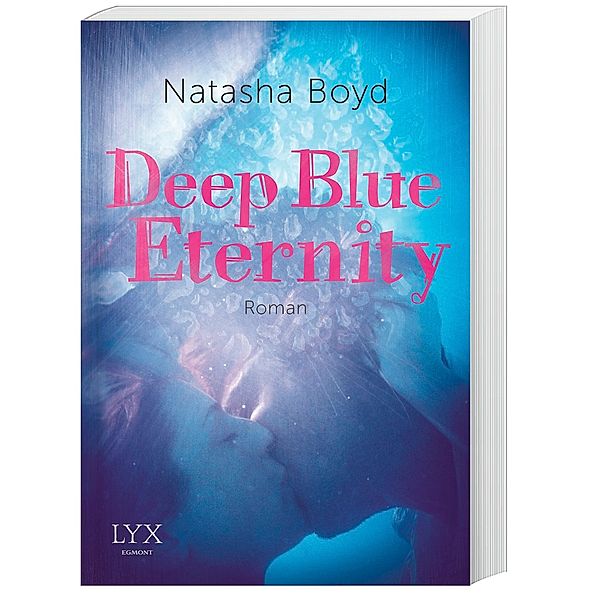 Deep Blue Eternity, deutsche Ausgabe, Natasha Boyd