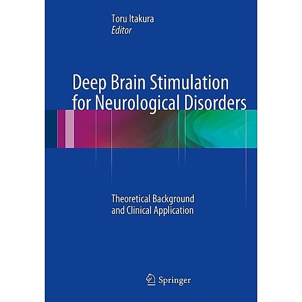 Deep Brain Stimulation for Neurological Disorders