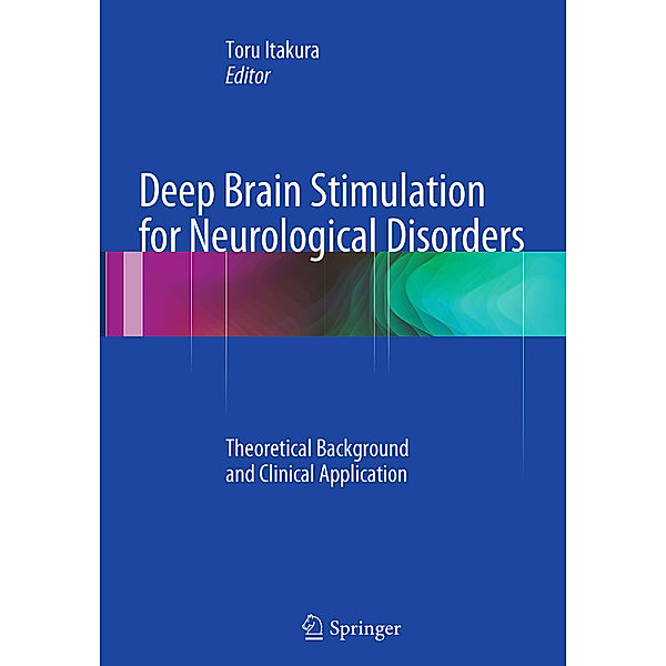 Deep Brain Stimulation for Neurological Disorders
