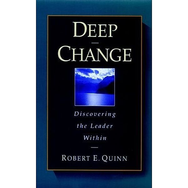 Deep Change, Robert E. Quinn