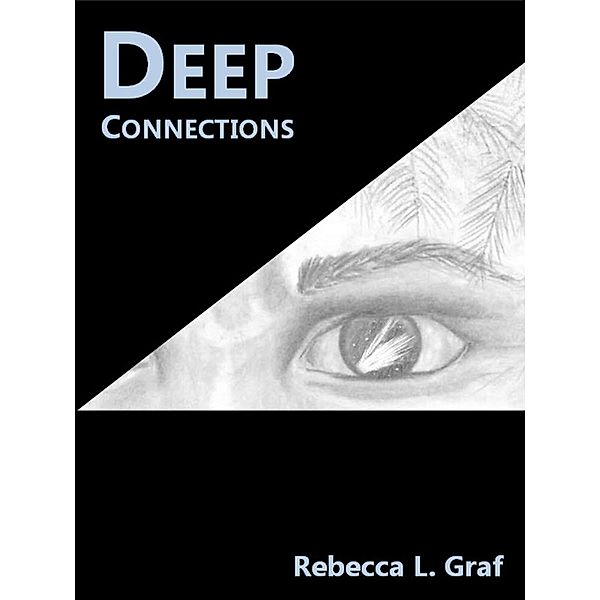 Deep Connections, Rebecca L. Graf