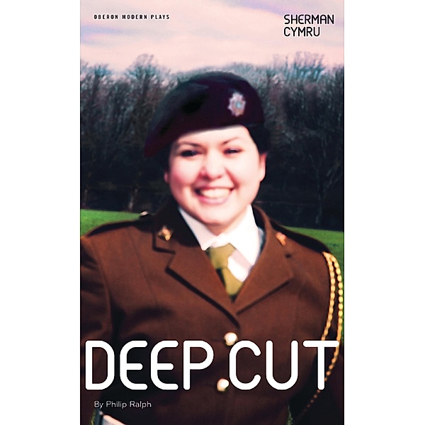 Deep Cut / Oberon Modern Plays, Philip Ralph