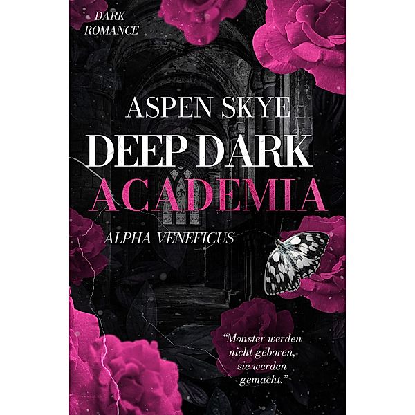 Deep Dark Academia: Alpha Veneficus / Deep Dark Academia Bd.1, Aspen Skye