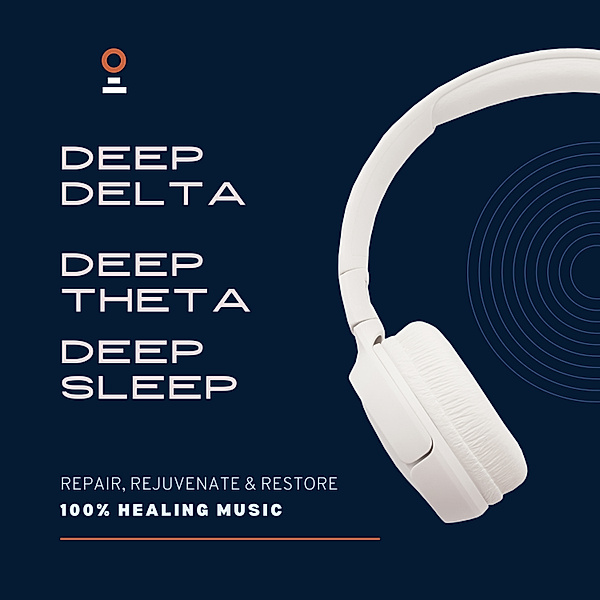 Deep Delta, Deep Theta, Deep Sleep - 100% Healing Music - Achieve Deeper Levels of Stress Relief, Tranquility and Focus, Dr. Jeffrey Thiers, mindMAGIXX
