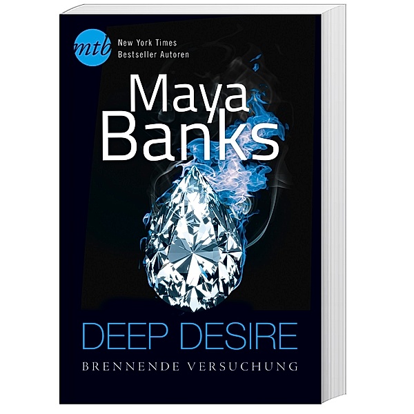Deep Desire - Brennende Versuchung, Maya Banks