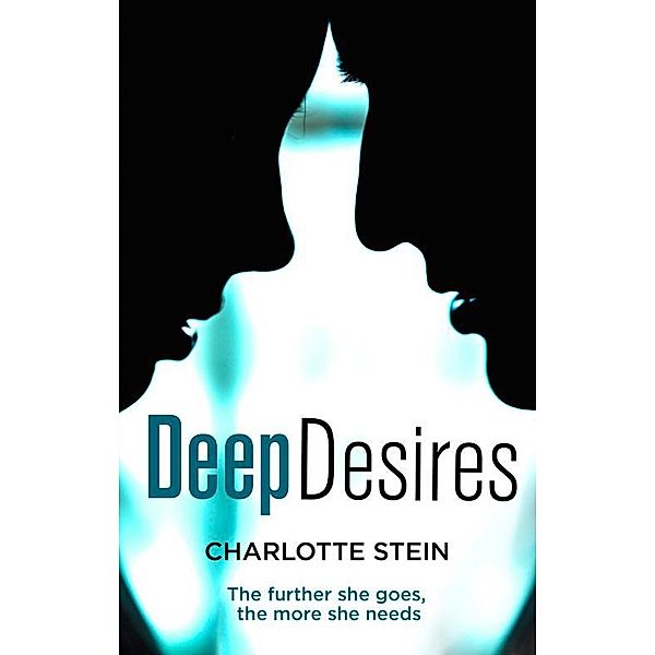 Deep Desires, Charlotte Stein