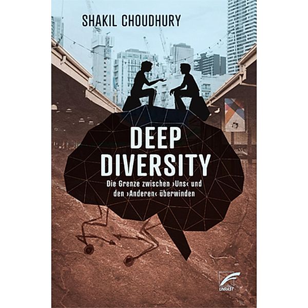 Deep Diversity, Shakil Choudhury