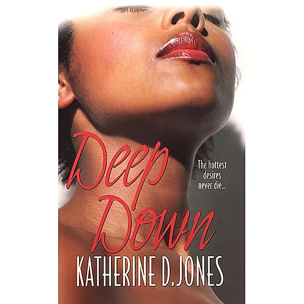 Deep Down, Katherine D. Jones