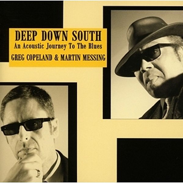 Deep Down South-An Acoustic Journey To The Blues, Greg & Messing,Martin Copeland