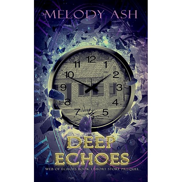 Deep Echoes (Web of Echoes, #1) / Web of Echoes, Melody Ash