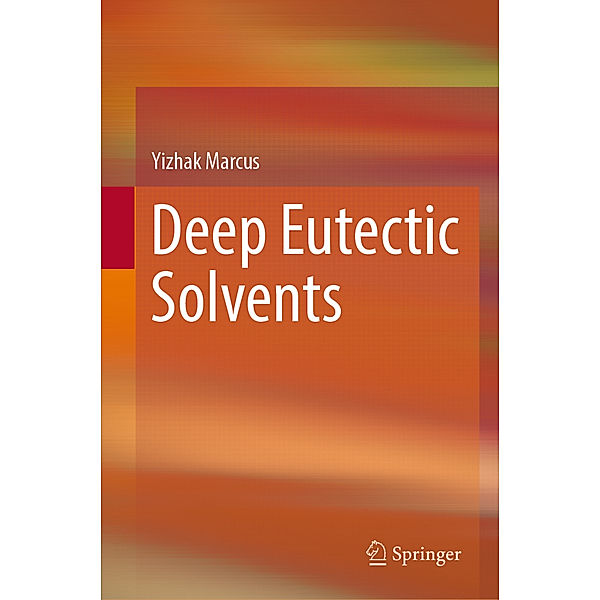 Deep Eutectic Solvents, Yizhak Marcus