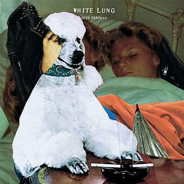 Deep Fantasy (Lp+Mp3) (Vinyl), White Lung