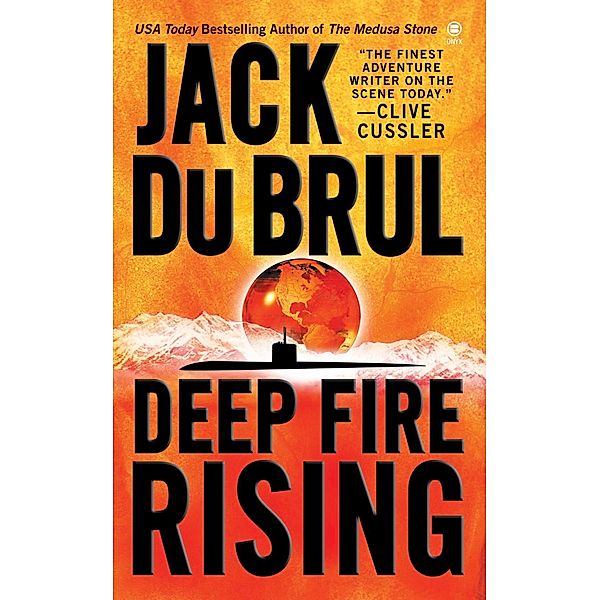 Deep Fire Rising / Philip Mercer Bd.6, Jack Du Brul