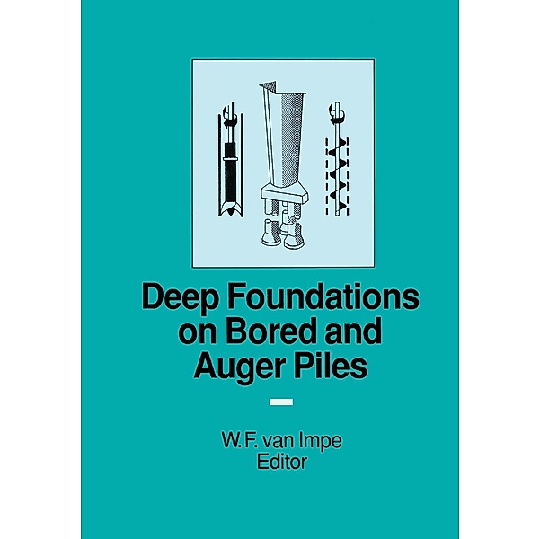 Deep Foundations on Bored and Auger Piles - BAP III