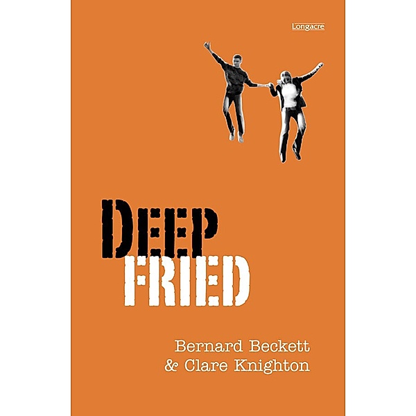 Deep Fried, Bernard Beckett, Clare Knighton