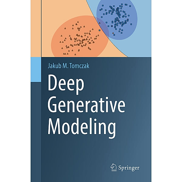 Deep Generative Modeling, Jakub M. Tomczak