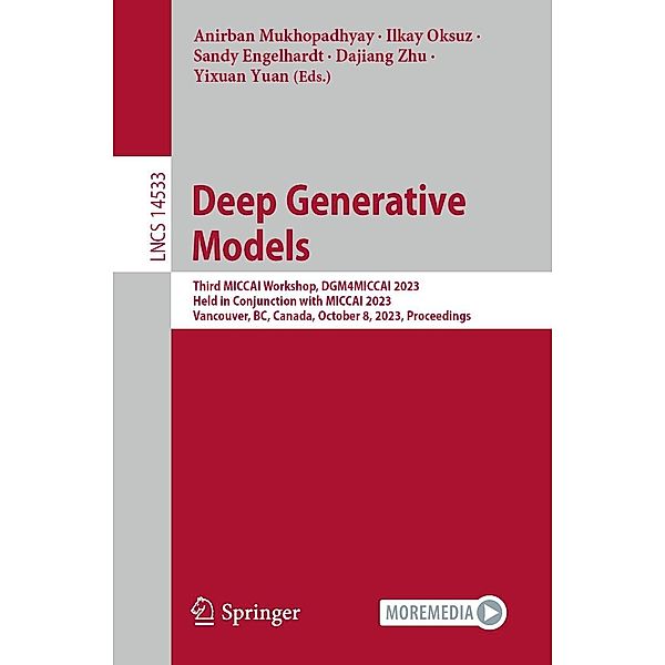 Deep Generative Models / Lecture Notes in Computer Science Bd.14533