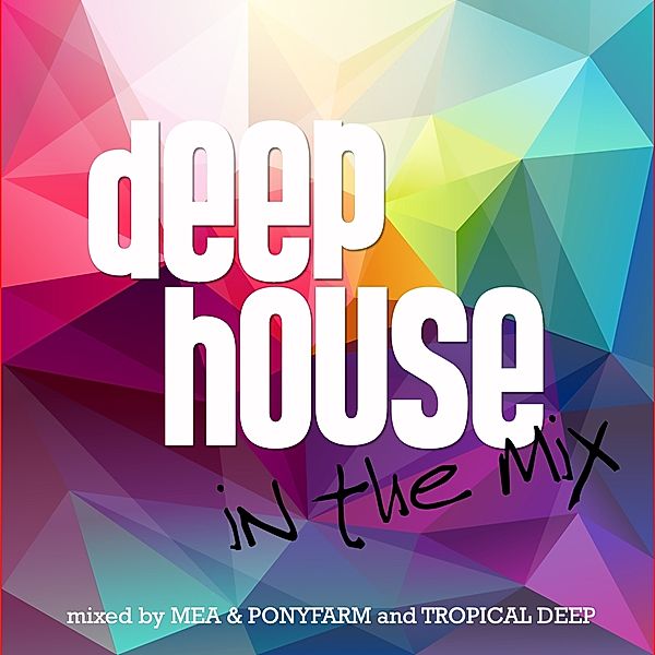 Deep House In The Mix, Diverse Interpreten