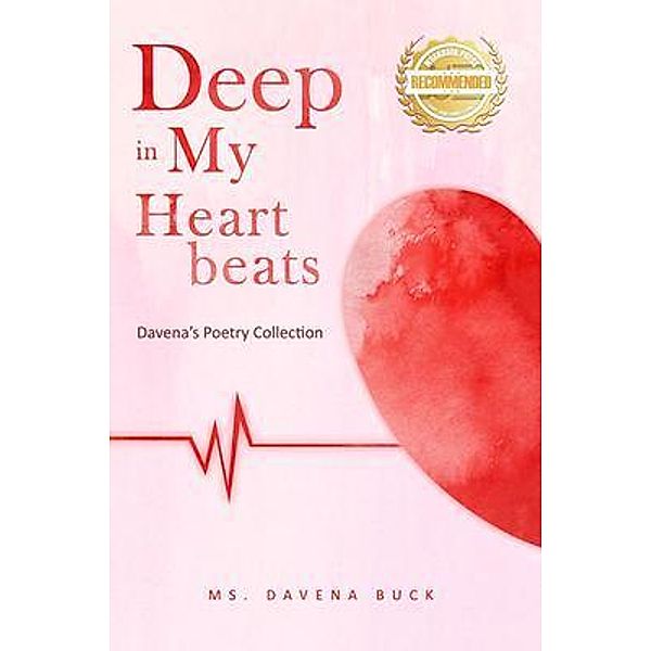 Deep in My Heartbeats / WorkBook Press, Davena Buck