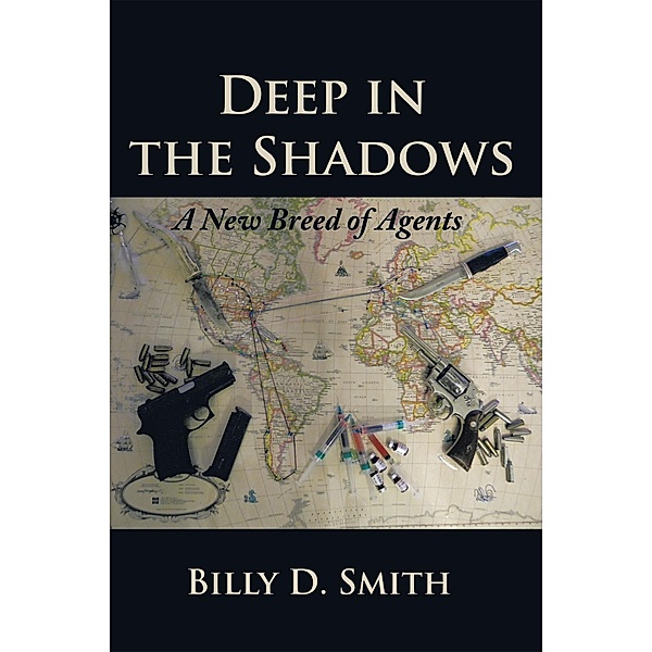 Deep in the Shadows, Billy D. Smith