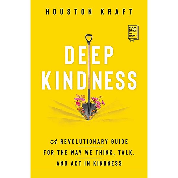 Deep Kindness, Houston Kraft