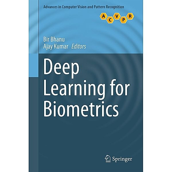 Deep Learning for Biometrics / Advances in Computer Vision and Pattern Recognition