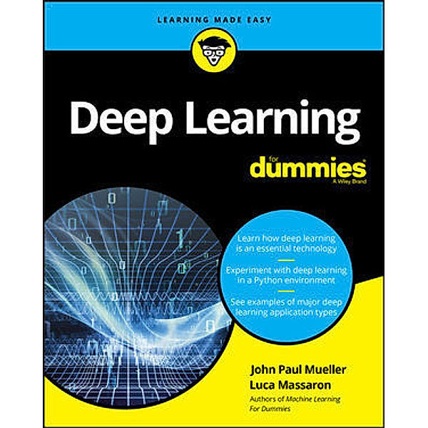 Deep Learning For Dummies, John Paul Mueller, Luca Massaron