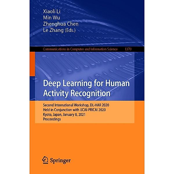 Deep Learning for Human Activity Recognition / Communications in Computer and Information Science Bd.1370