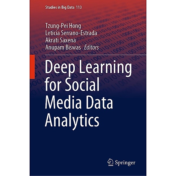 Deep Learning for Social Media Data Analytics / Studies in Big Data Bd.113