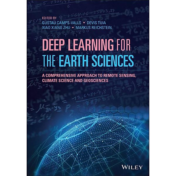 Deep Learning for the Earth Sciences