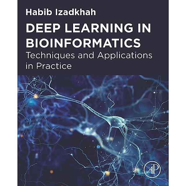 Deep Learning in Bioinformatics, Habib Izadkhah