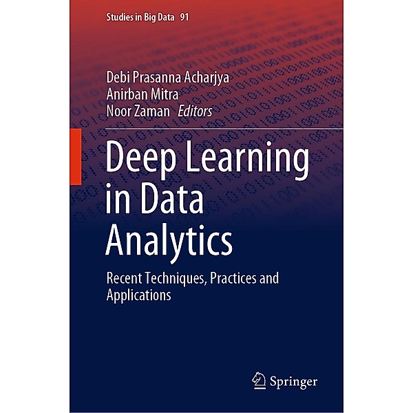 Deep Learning in Data Analytics / Studies in Big Data Bd.91