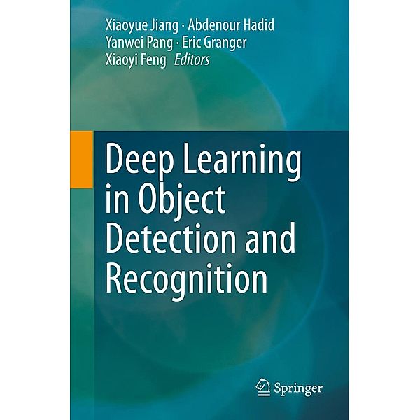 Deep Learning in Object Detection and Recognition