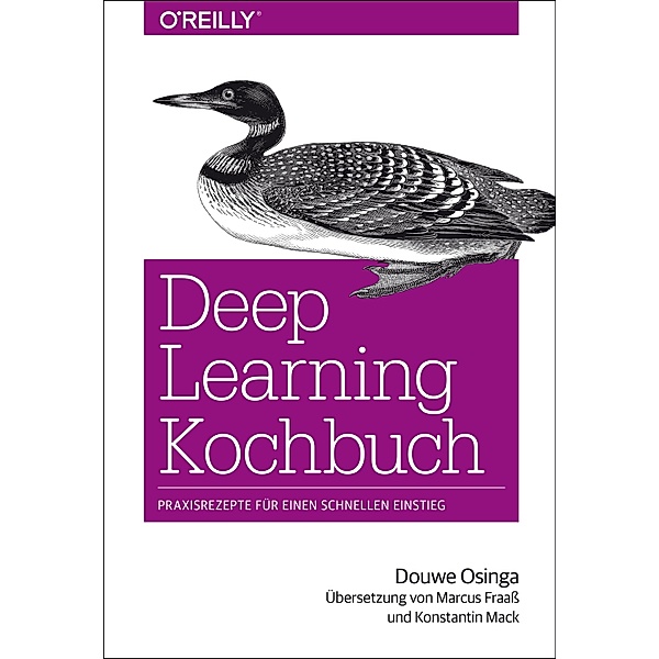 Deep Learning Kochbuch / Animals, Douwe Osinga