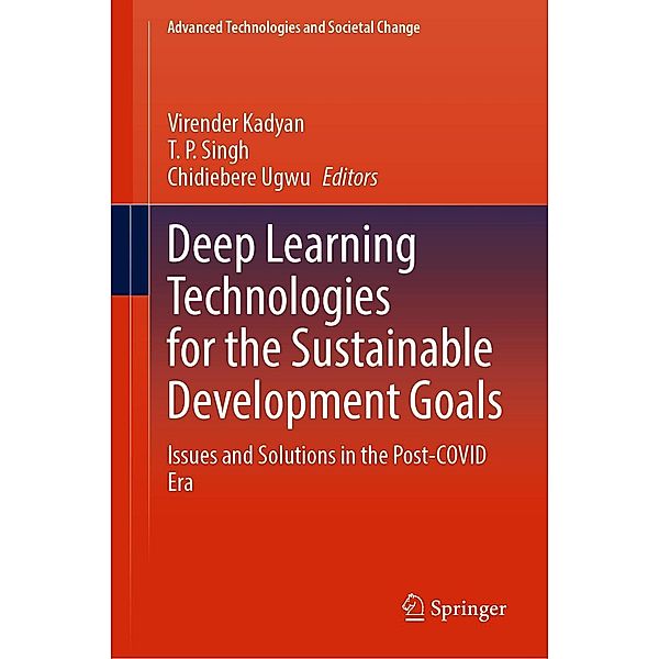 Deep Learning Technologies for the Sustainable Development Goals / Advanced Technologies and Societal Change