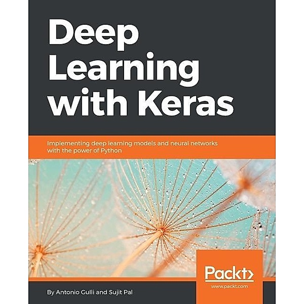 Deep Learning with Keras, Antonio Gulli