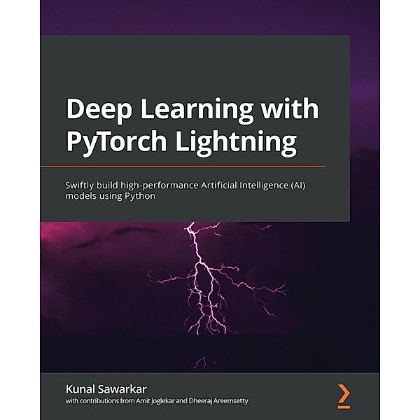 Deep Learning with PyTorch Lightning, Kunal Sawarkar