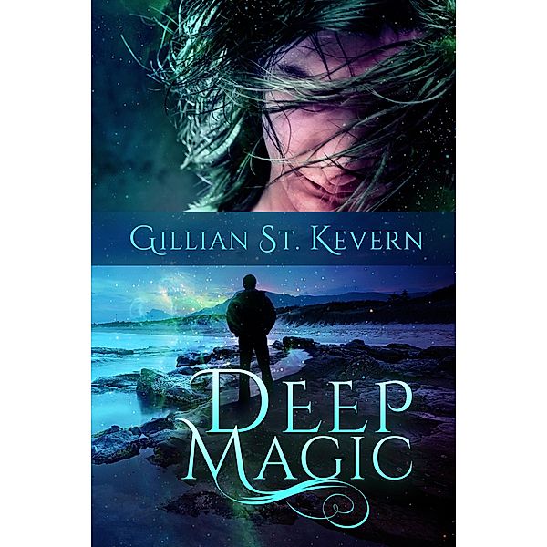 Deep Magic / Deep Magic, Gillian St. Kevern