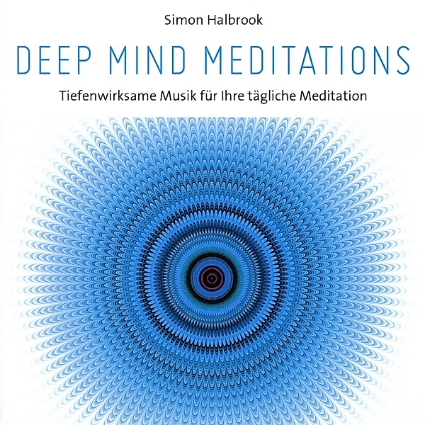 Deep Mind Meditations, Simon Halbrook