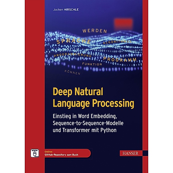 Deep Natural Language Processing, Jochen Hirschle
