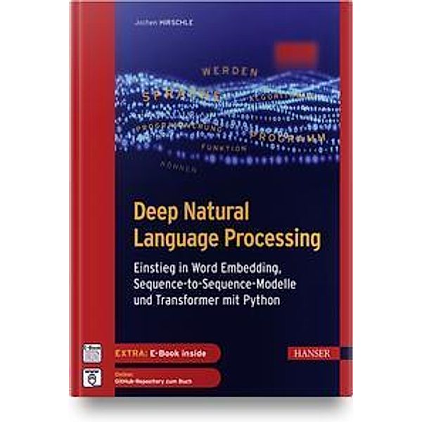 Deep Natural Language Processing, m. 1 Buch, m. 1 E-Book, Jochen Hirschle