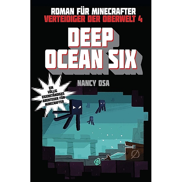 Deep Ocean Six / Verteidiger der Oberwelt Bd.4, Nancy Osa