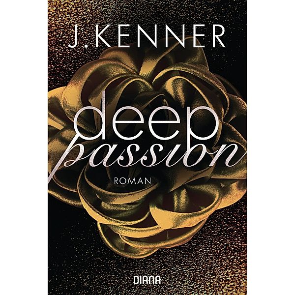 Deep Passion / Deep Bd.2, J. Kenner