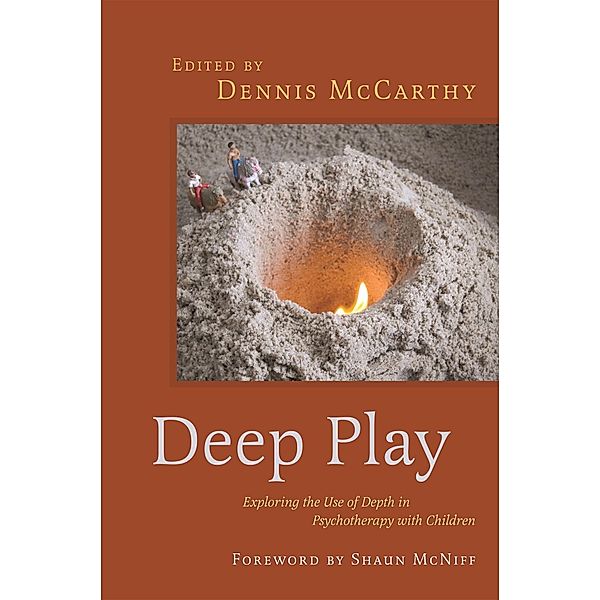 Deep Play - Exploring the Use of Depth in Psychotherapy with Children