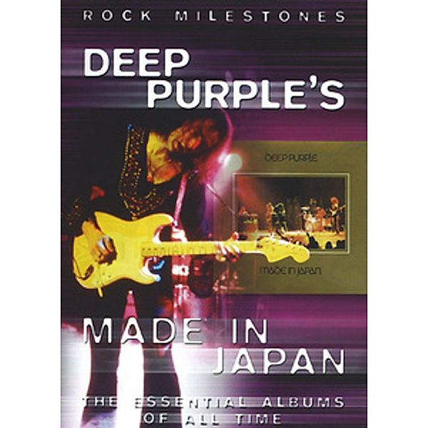 Deep Purple - Deep Purple's Made in Japan, Deep Purple