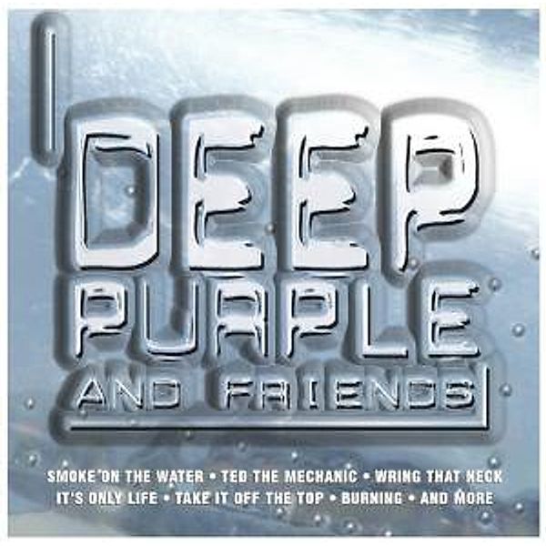 Deep Purple & Friends, Deep Purple