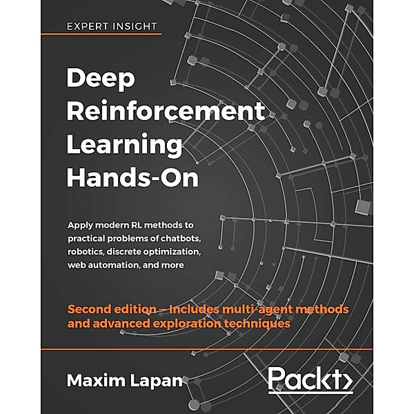 Deep Reinforcement Learning Hands-On, Lapan Maxim Lapan