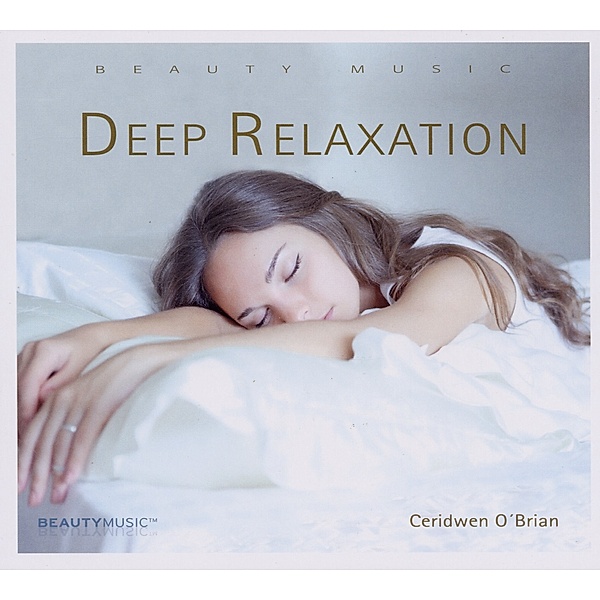 Deep Relaxation, Ceridwen O'Brian