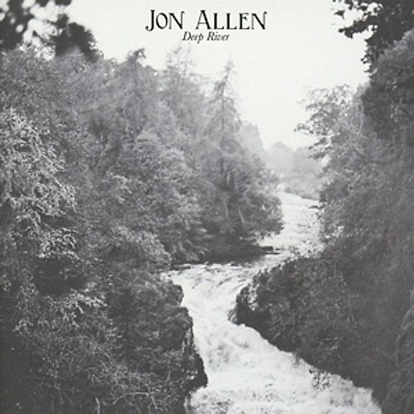 Deep River, Jon Allen