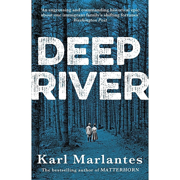 Deep River, Karl Marlantes